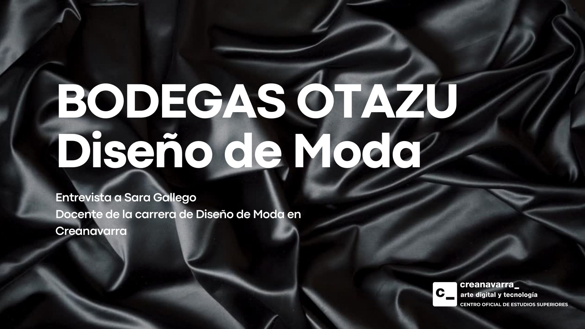 Descubriendo el Arte del Diseño de Moda en Bodega Otazu y Creanavarra - Entrevista a Sara Gallego